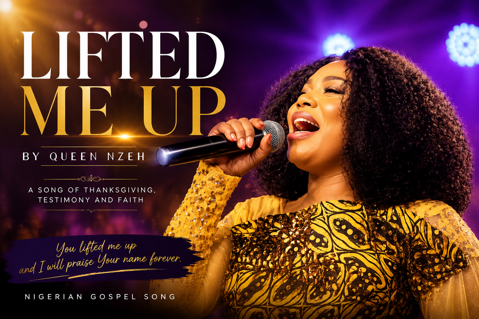 Lifted Me Up By Queen Nzeh